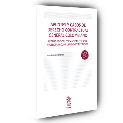 Apuntes y casos de Derecho Contractual General Colombiano