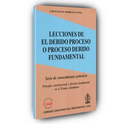 Lecciones de el debido proceso o proceso debido fundamental