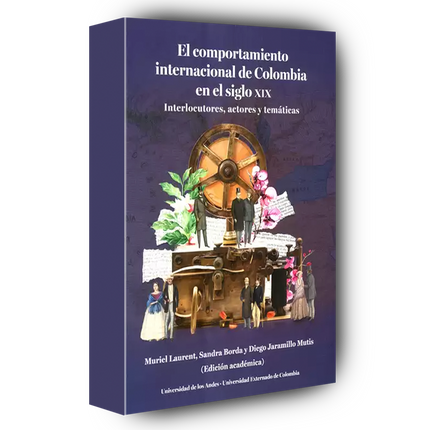 El Comportamiento internacional de Colombia en el siglo XIX