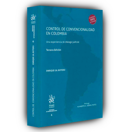Control de convencionalidad en Colombia. Una experiencia de diálogo judicial 3ª Edición