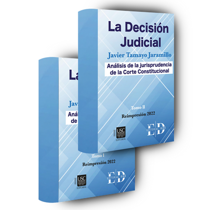 La decisión judicial Tomo I Tomo II