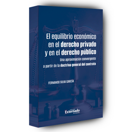 El equilibrio económico en el derecho privado y en el derecho público