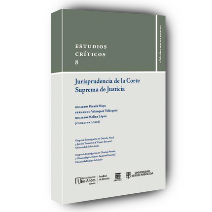 Estudios críticos 8. Jurisprudencia de la Corte Suprema de Justicia