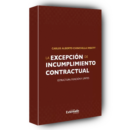 La excepción de incumplimiento contractual: estructura, función y límites