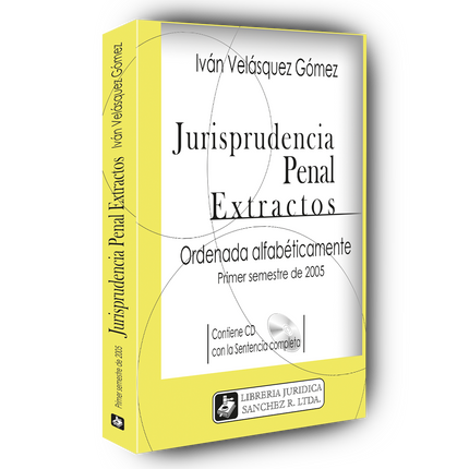 Jurisprudencia penal – Extractos – 1º semestre 2005