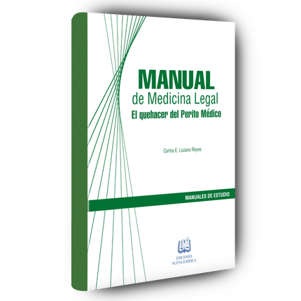 El Manual de Medicina Legal: El Quehacer del Perito Médico