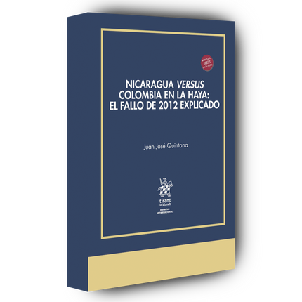Nicaragua versus Colombia en la Haya: el fallo de 2012 explicado