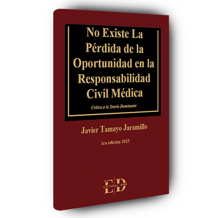 No existe la perdida de la oportunidad en la responsabilidad civil medica