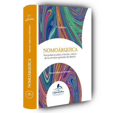 Nomoárquica, principialística jurídica o filosofía y ciencia de los principios generales del derecho