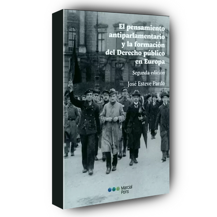 El pensamiento antiparlamentario y la formación del derecho público en europa