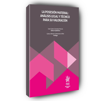 La posesión material: análisis legal y técnico para su valoración
