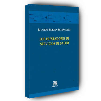 Los prestadores de servicios de salud