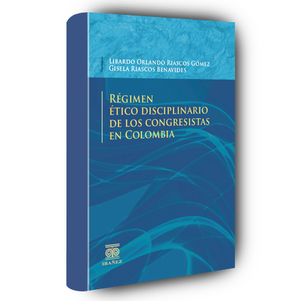 Régimen ético disciplinario de los congresistas en Colombia