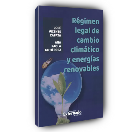 Régimen legal de cambio climático y energías renovables