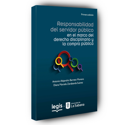 Responsabilidad Del Servidor Público En El Marco Del Derecho Disciplinario y la Compra pública
