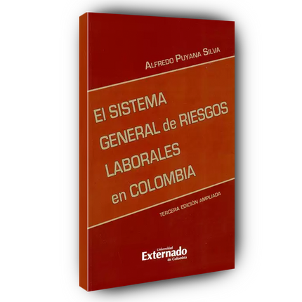 El sistema general de riesgos laborales en Colombia.
