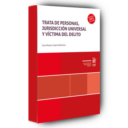 Trata de personas, jurisdicción universal y víctima del delito