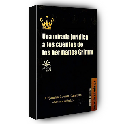 Una mirada jurídica a los cuentos de los hermanos Grimm