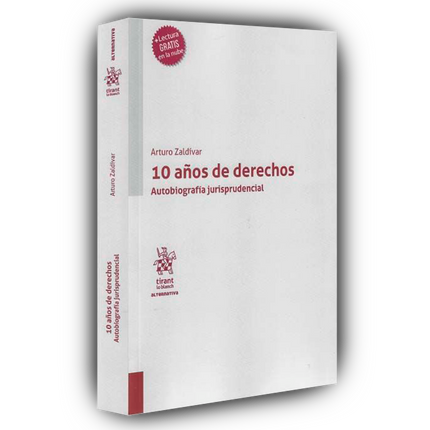 10 años de derechos. Autobiografía jurisprudencial