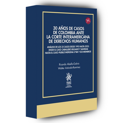 30 Años de casos de colombia ante la corte interamericana de derechos humanos