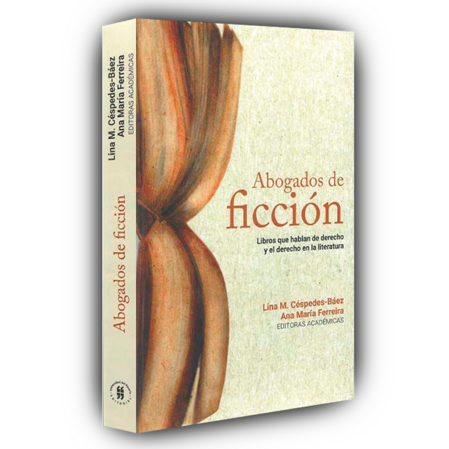 Abogados de ficción libros que hablan de derecho y el derecho en la literatura