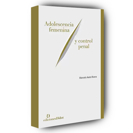 Adolescencia femenina y control penal