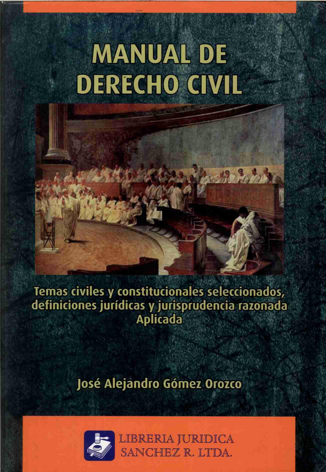 Manual de derecho civil temas civiles y constitucionales ed , 2015