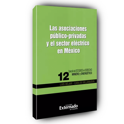 Las asociaciones público-privadas y el sector eléctrico en México