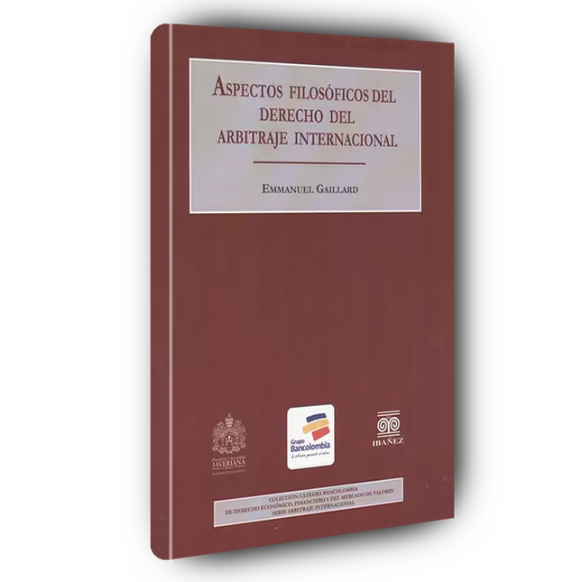 Aspectos filosóficos del derecho del arbitraje internacional