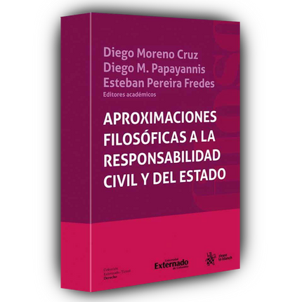 Aproximaciones filosóficas de la responsabilidad civil y del Estado