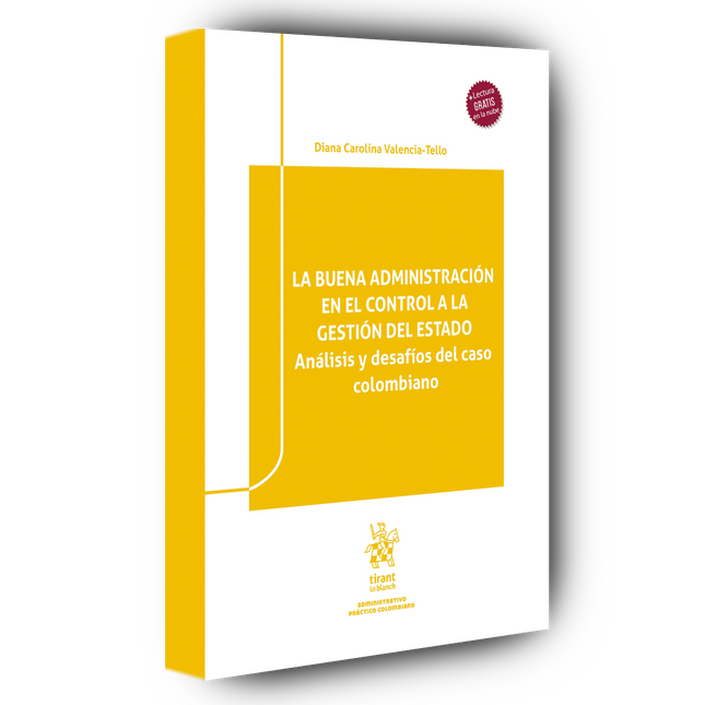 Buena administración en el control a la gestión del estado. Análisis y desafíos del caso colombiano