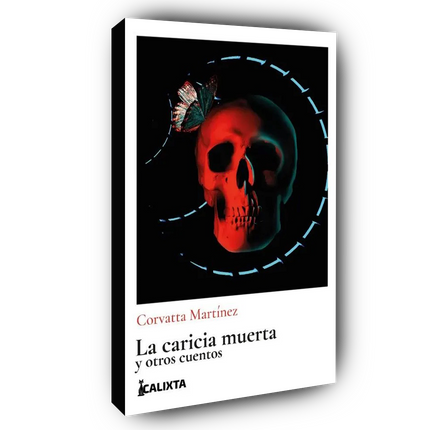 La caricia muerta y otros