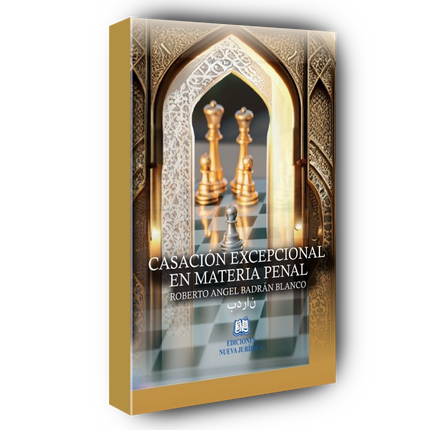 Casación Excepcional en Materia Penal