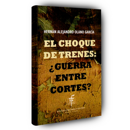 El Choque de Trenes: ¿Guerra entre Cortes?