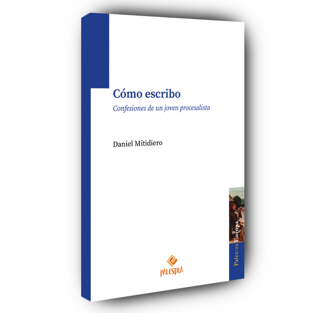 Cómo escribo. Confesiones de un joven procesalista