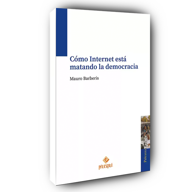 Cómo Internet está matando la democracia