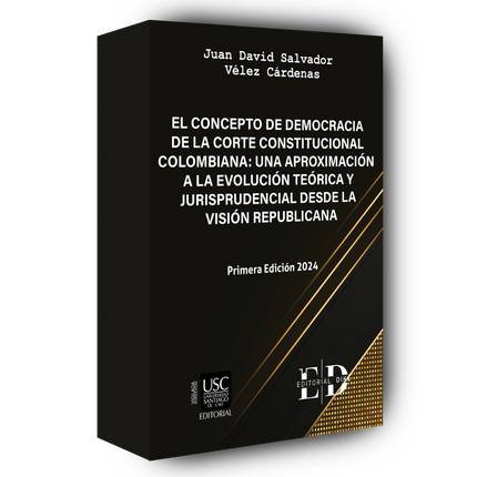 El concepto de democracia de la corte constitucional colombiana: una aproximación a la evolución teórica y jurisprudencial desde la visión republicana