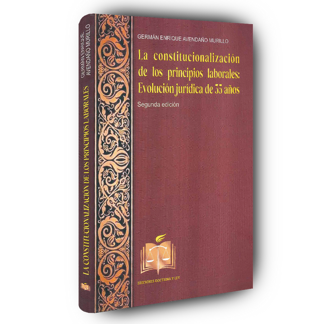 La constitucionalización de los principios laborales. Un derecho filosófico a las garantías ciudadanas de los derechos fundamentales