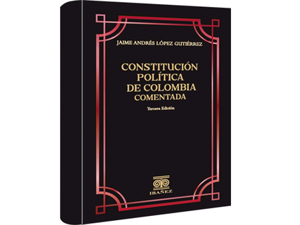 Constitución política de Colombia Comentada