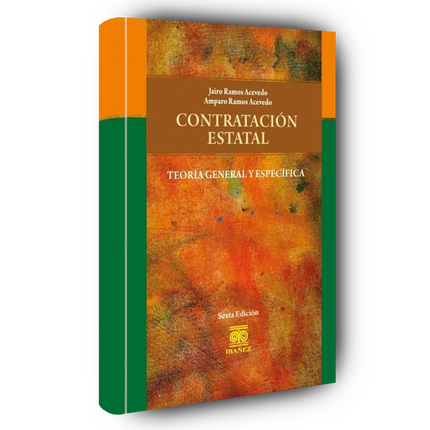 Contratación estatal. Teoría general y especial.