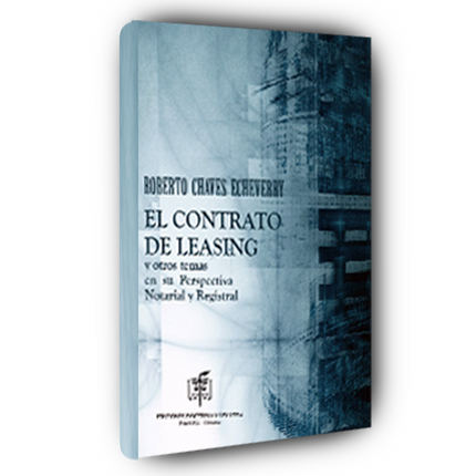 El contrato de leasing y otros temas en su perspectiva notarial y registral