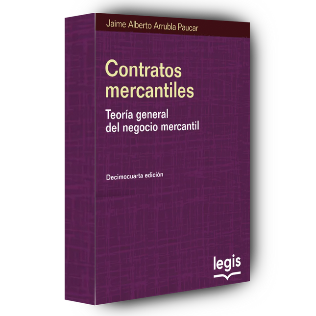 Contratos Mercantiles Teoría general del negocio mercantil