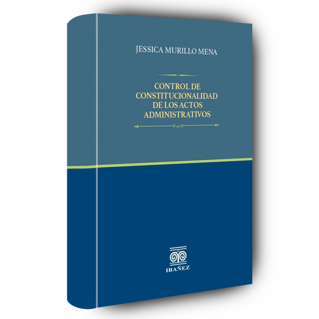 Control de constitucionalidad de los actos administrativos