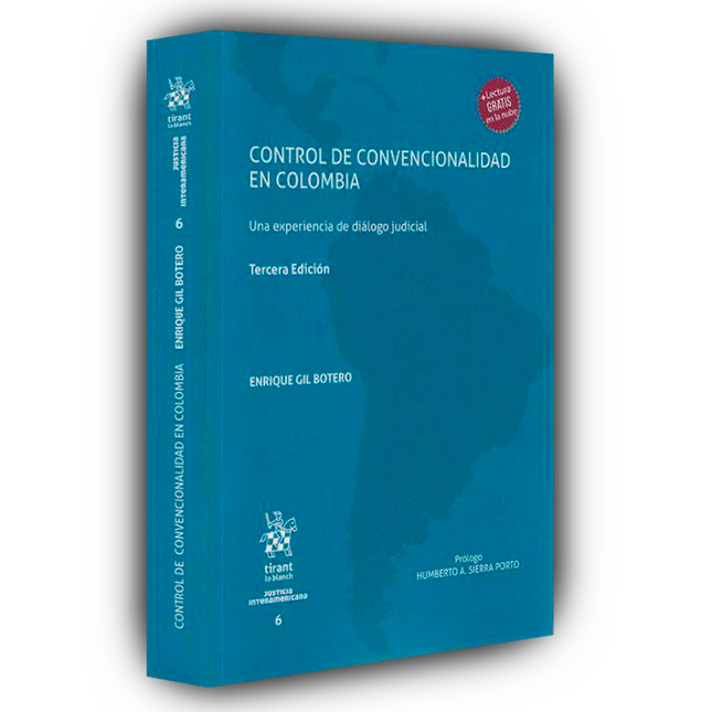 Control de convencionalidad en Colombia. Una experiencia de diálogo judicial 3ª Edición