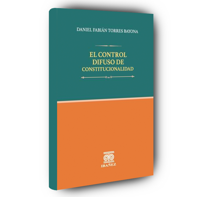 El control difuso de constitucionalidad