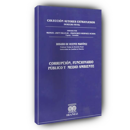Corrupción, funcionario público y medio ambiente