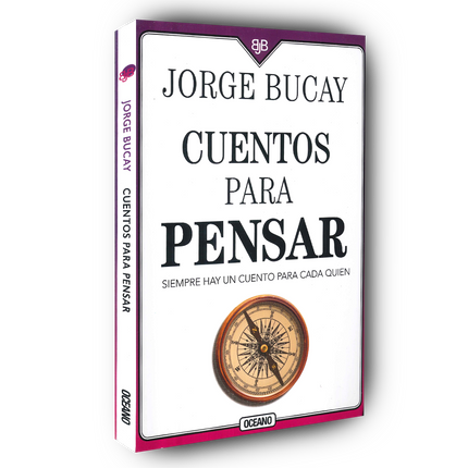Cuentos para pensar. Siempre hay un cuento para cada quien