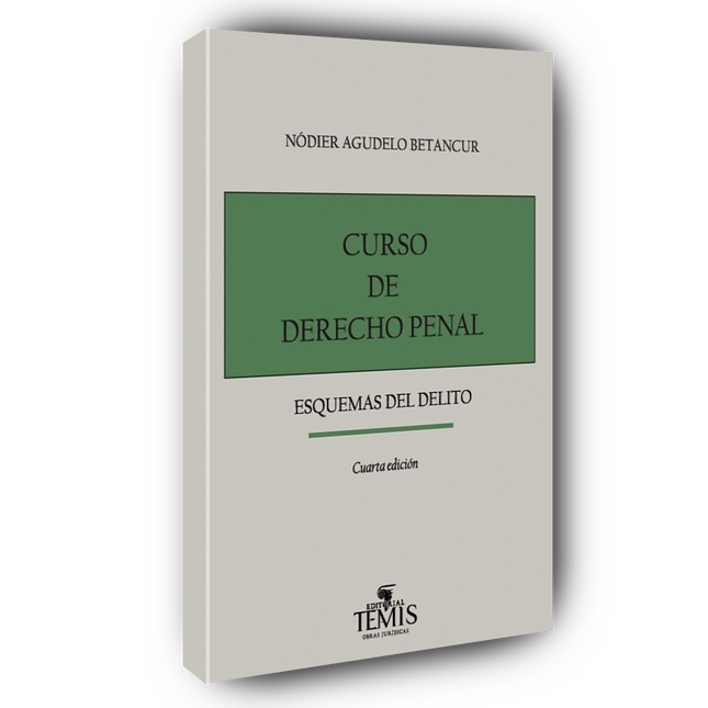 Curso de Derecho Penal: Esquemas del Delito