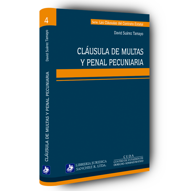 Serie: Las cláusulas del contrato estatal. Cláusula de multas y penal pecuniaria