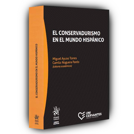 El conservadurismo en el mundo hispánico